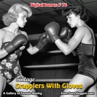 Digital Dames 70: Vintage Grapplers with Gloves