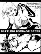 Battling Bondage Babes