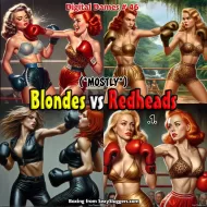 Digital Dames 46: Mostly Blondes vs Redheads Part 1